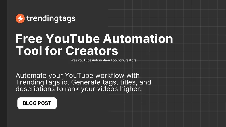Automate your YouTube workflow with TrendingTags.io. Generate tags, titles, and descriptions to rank your videos higher.